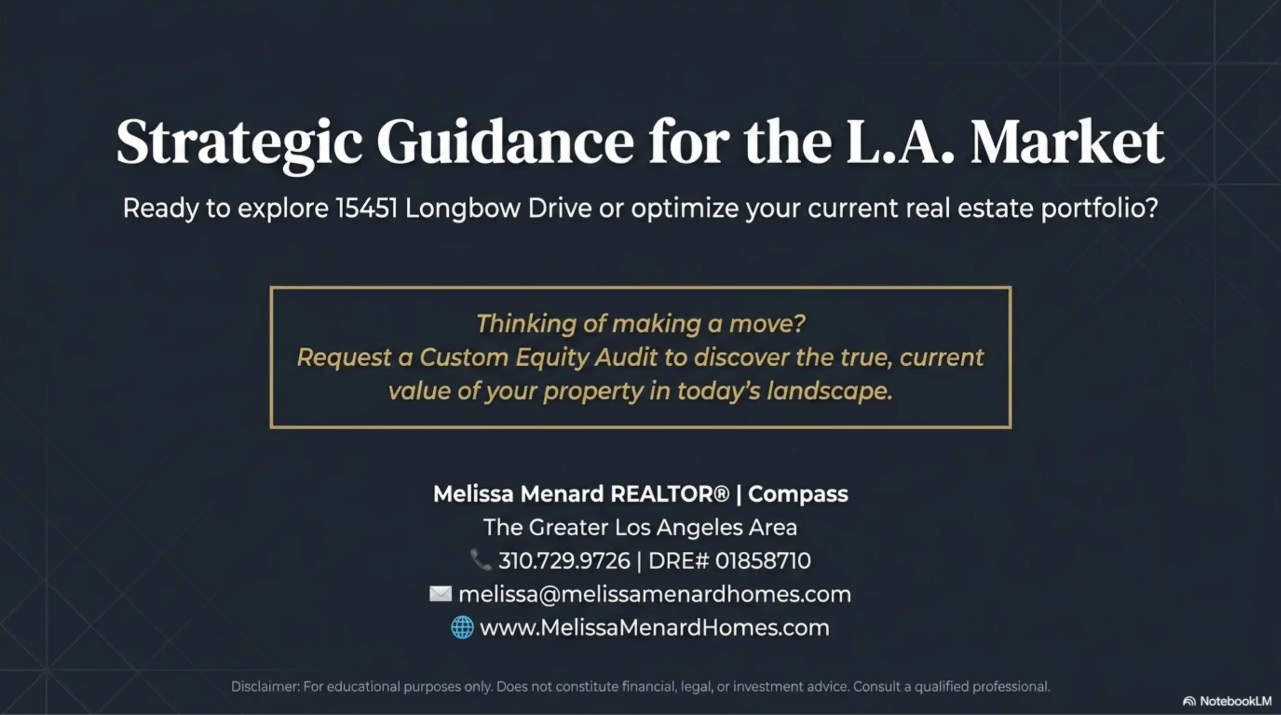 Contact information slide providing details for Melissa Menard, REALTOR at Compass serving the Greater Los Angeles Area, including phone number 310.729.9726, DRE number 01858710, email, and website, with an offer for a Custom Equity Audit.