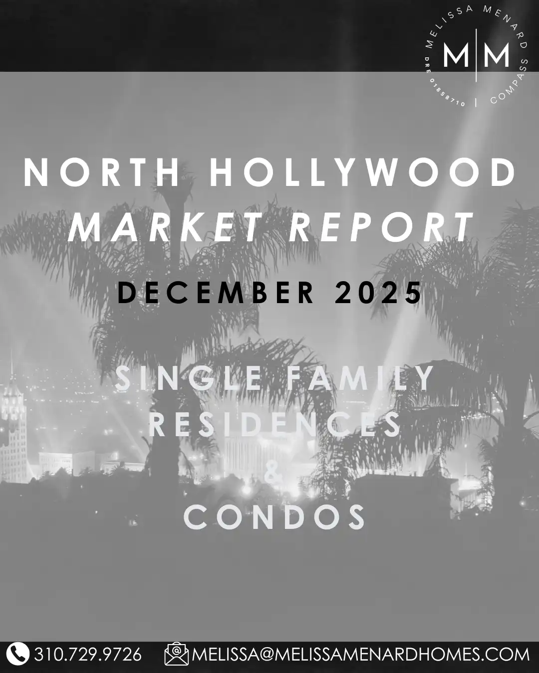 North Hollywood real estate market, NoHo homes for sale, Los Angeles real estate trends 2025, seller's market North Hollywood.