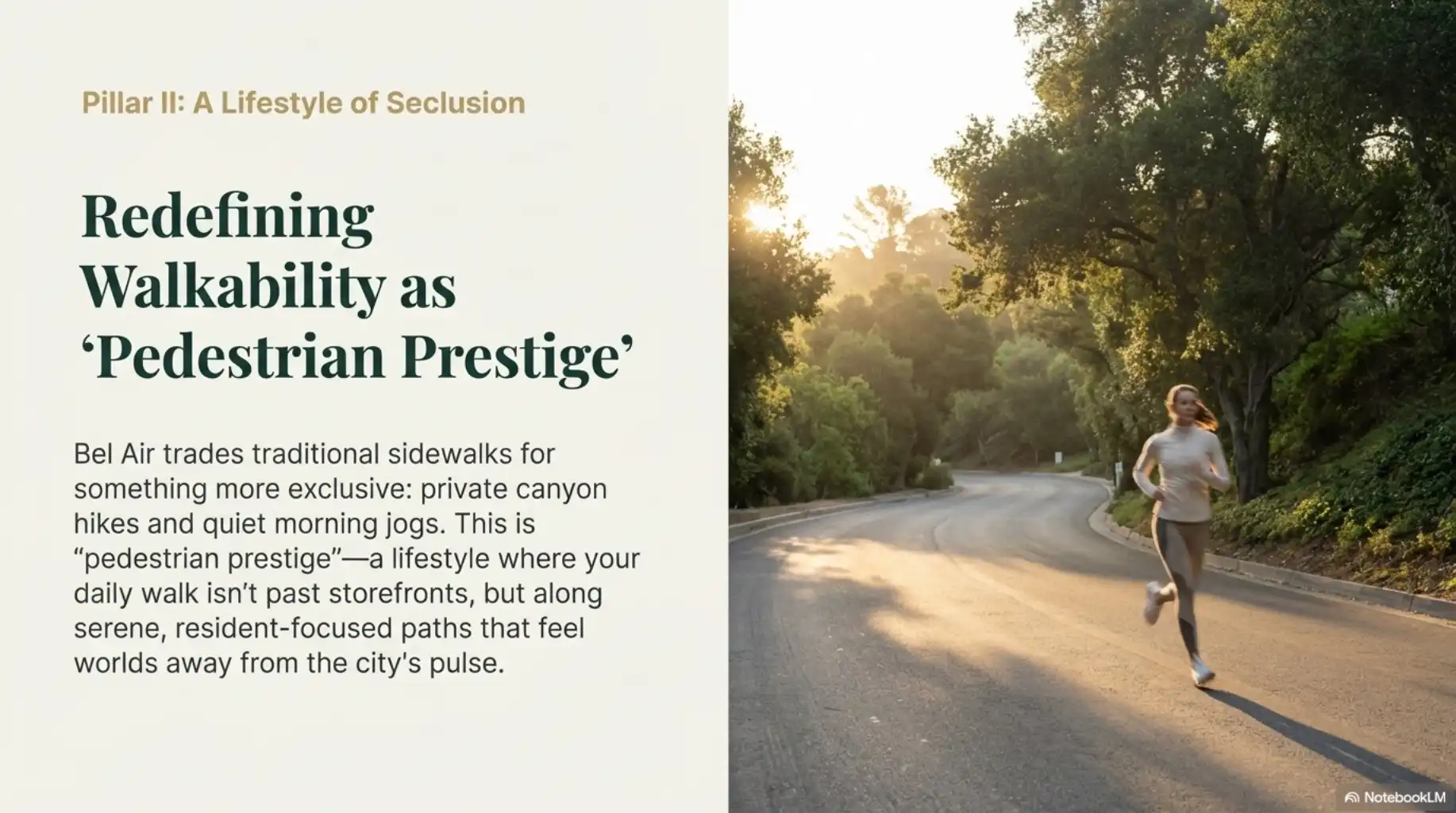 A woman jogging on a quiet, paved canyon road in Bel Air, illustrating "Redefining Walkability as Pedestrian Prestige."
