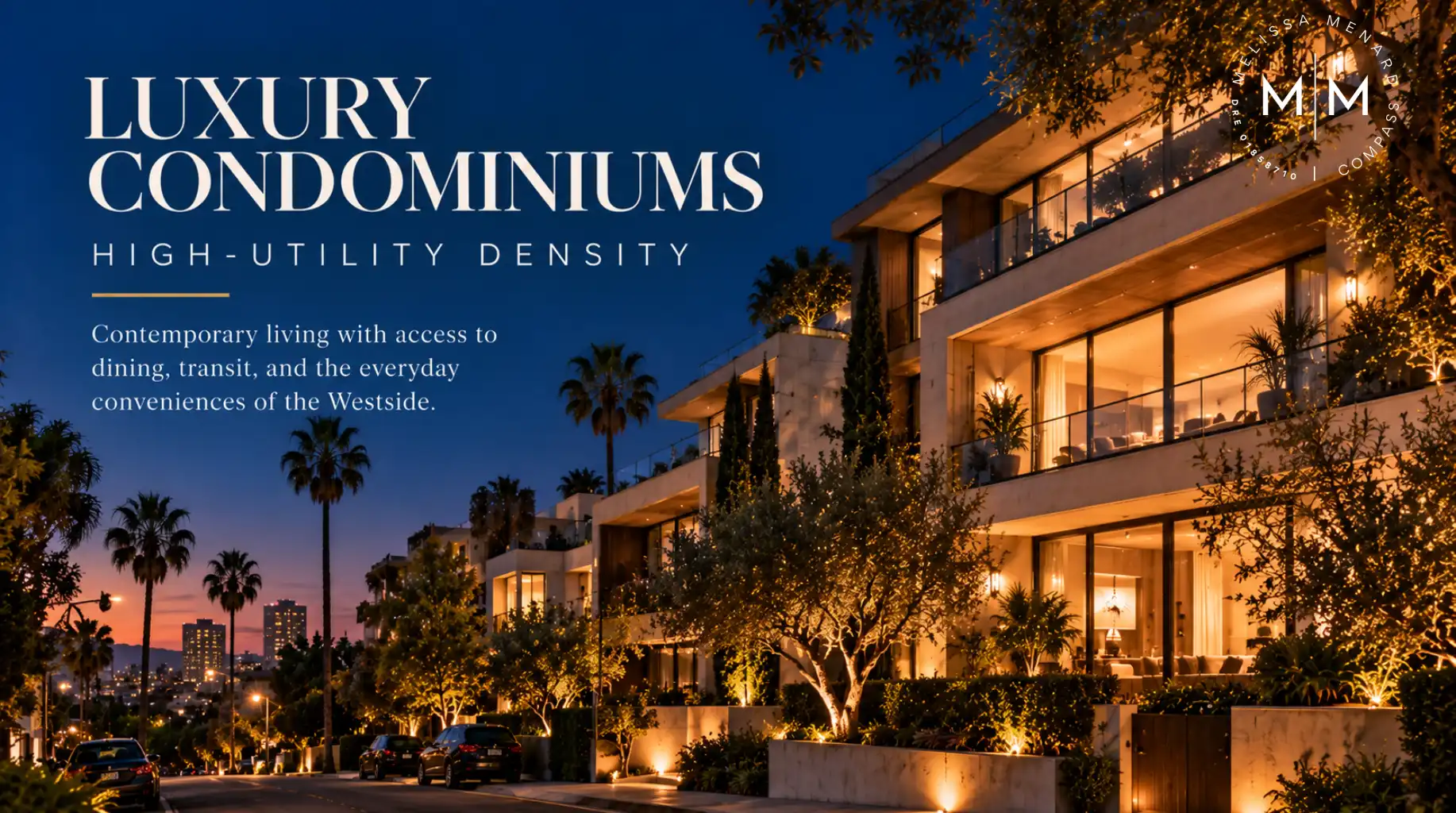 Exterior of a multi-story contemporary condominium building at twilight with text overlay.