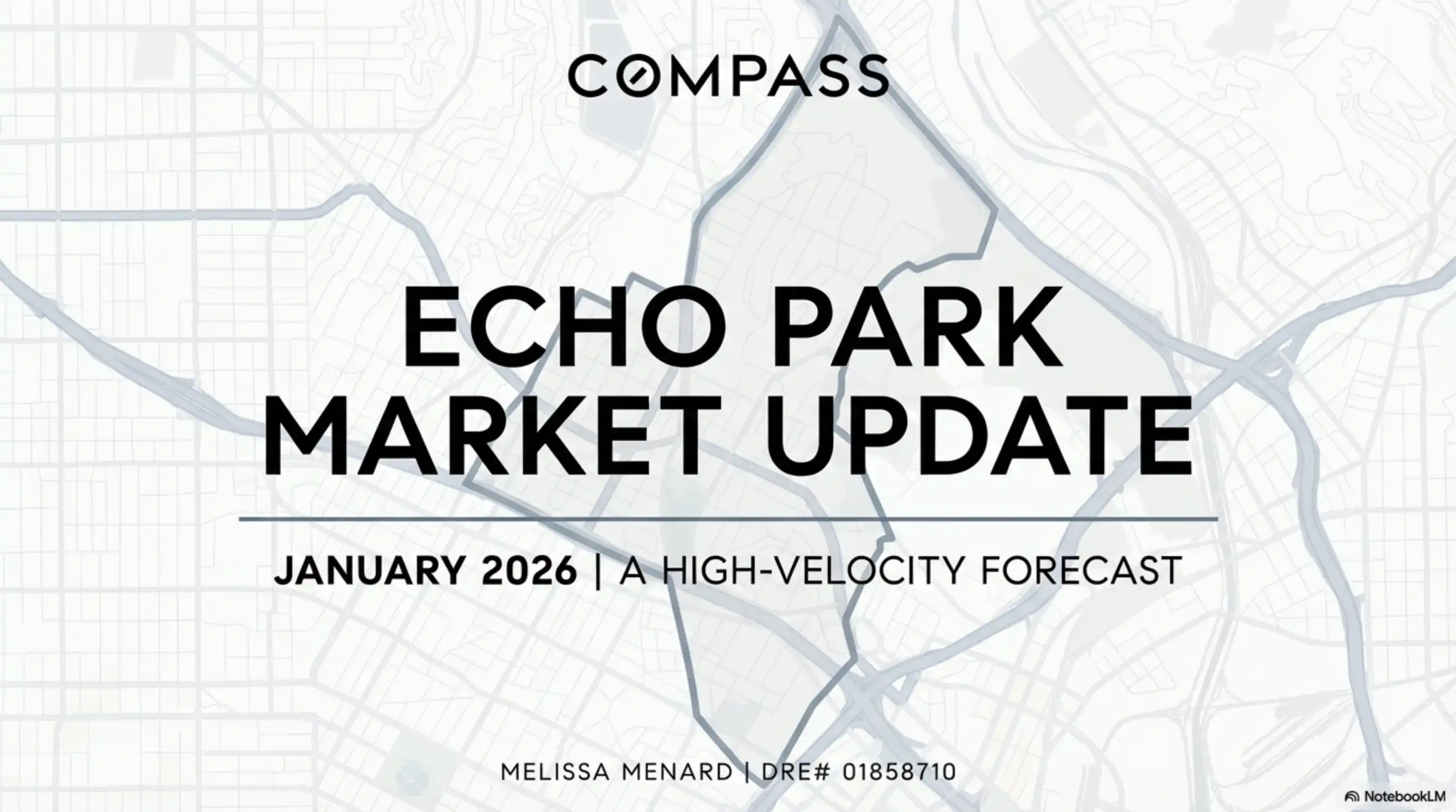 Map of Echo Park overlayed with text reading Echo Park Market Update January 2026 A High-Velocity Forecast.
