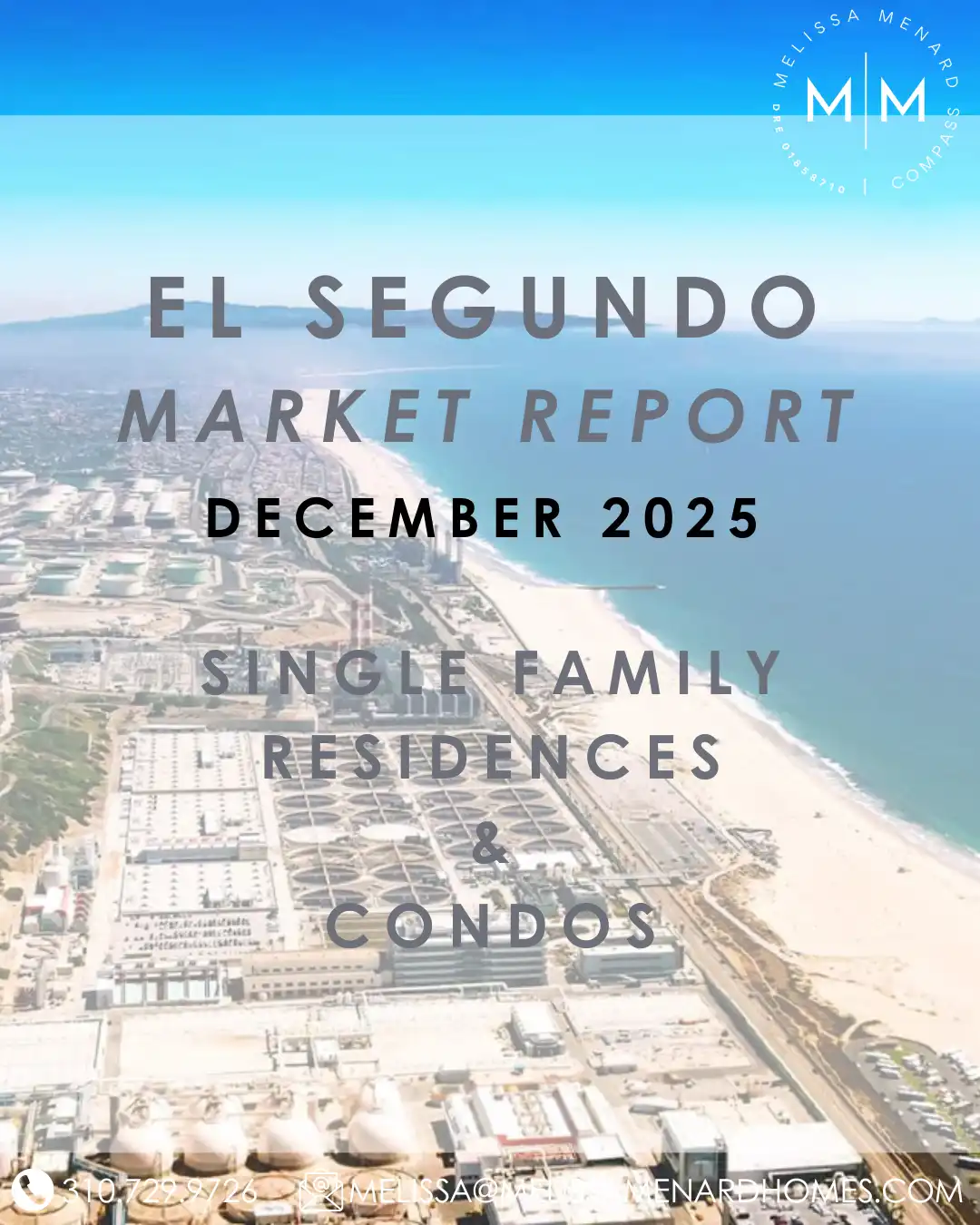 El Segundo real estate market, El Segundo homes for sale, Seller's market El Segundo, Melissa Menard Compass.
