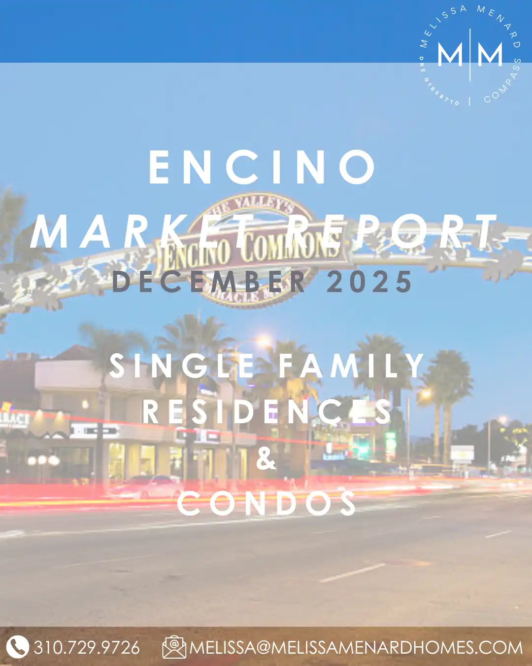 Encino real estate market update for December 2025. Single-family home prices surge over 26% while condos move fast. Read the full Compass market report here.