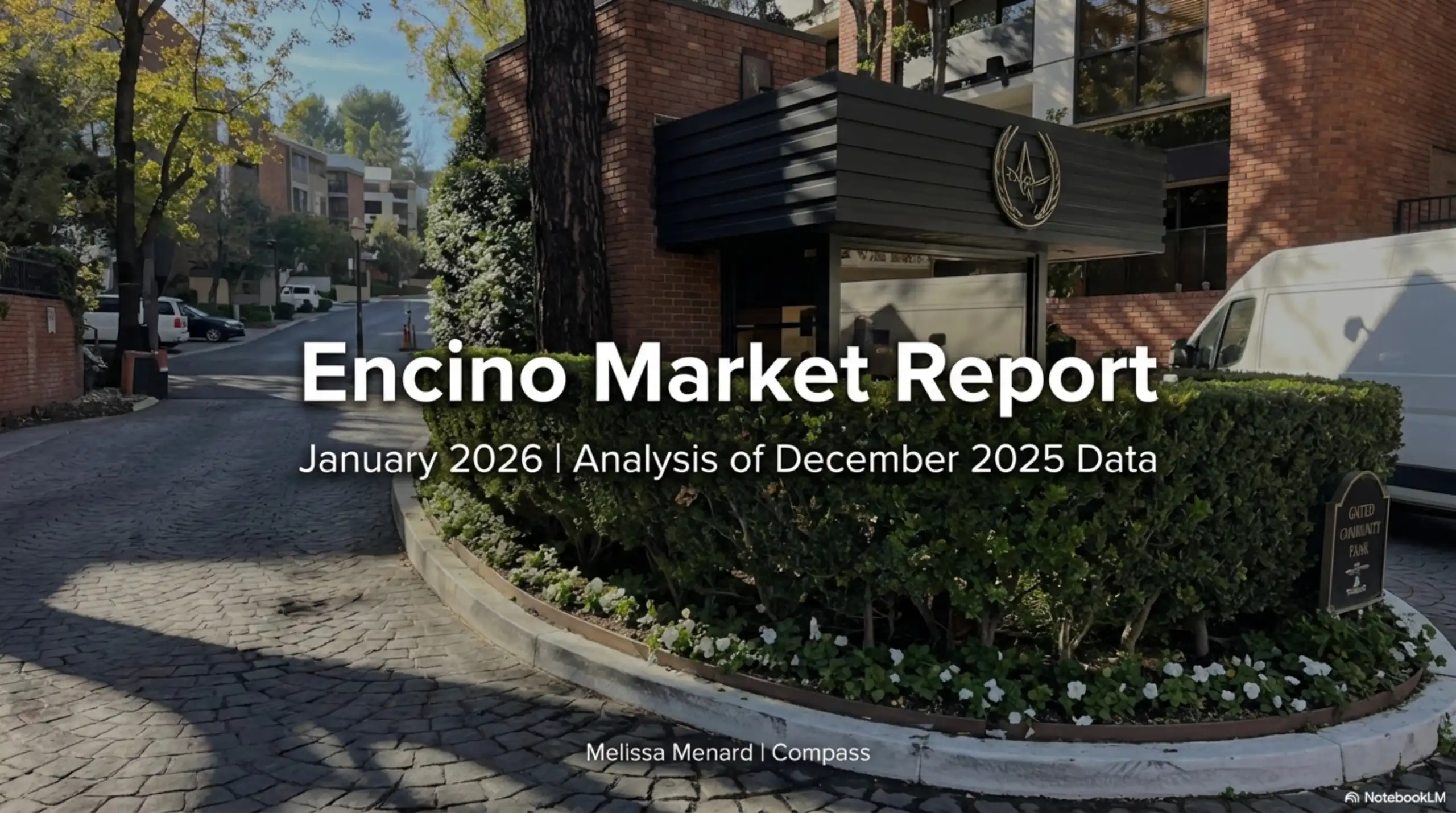 Exterior view of a gated community entrance in Encino with text overlay reading Encino Market Report January 2026.