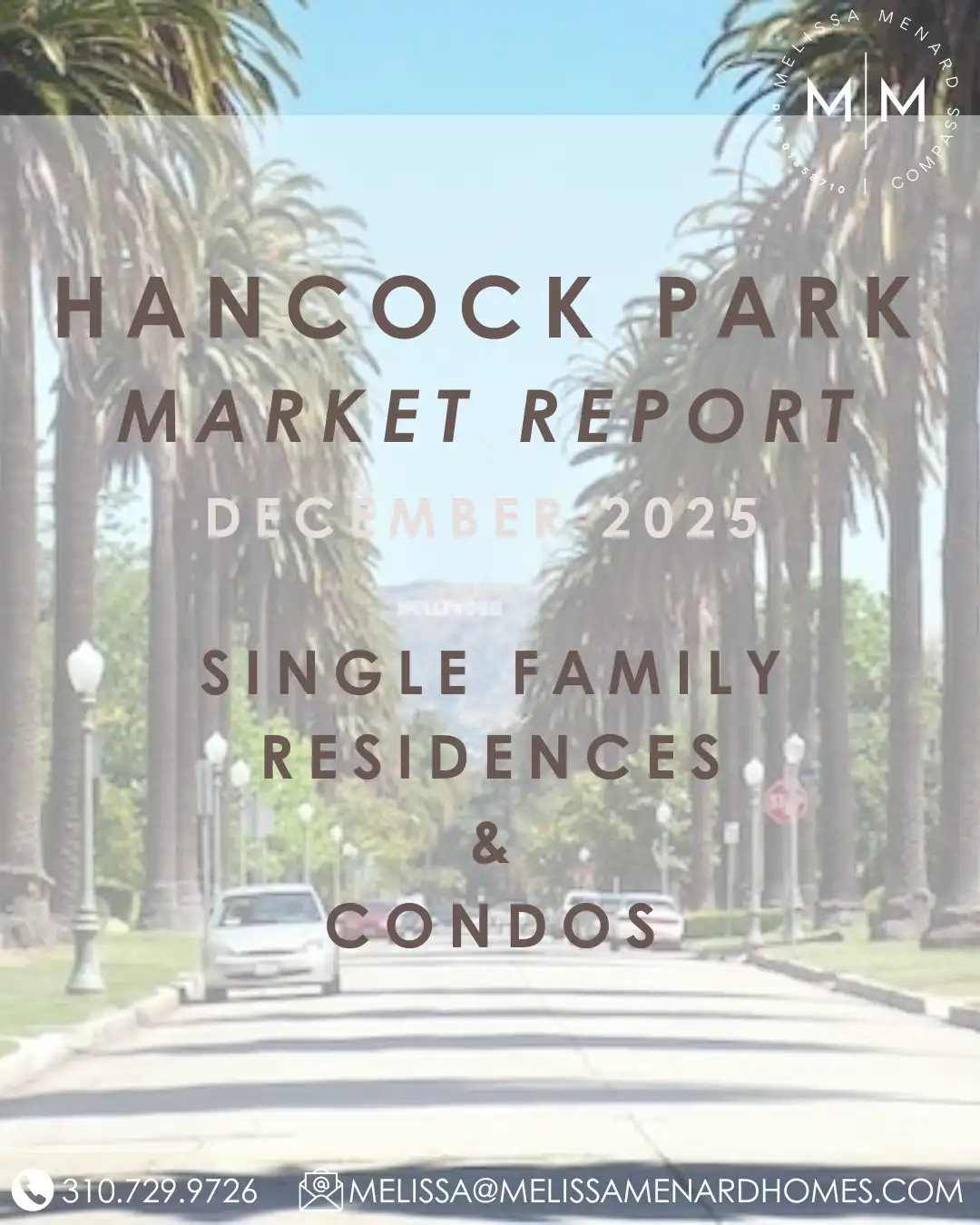 Hancock Park real estate, Los Angeles housing market, Hancock Park market trends, luxury homes Los Angeles