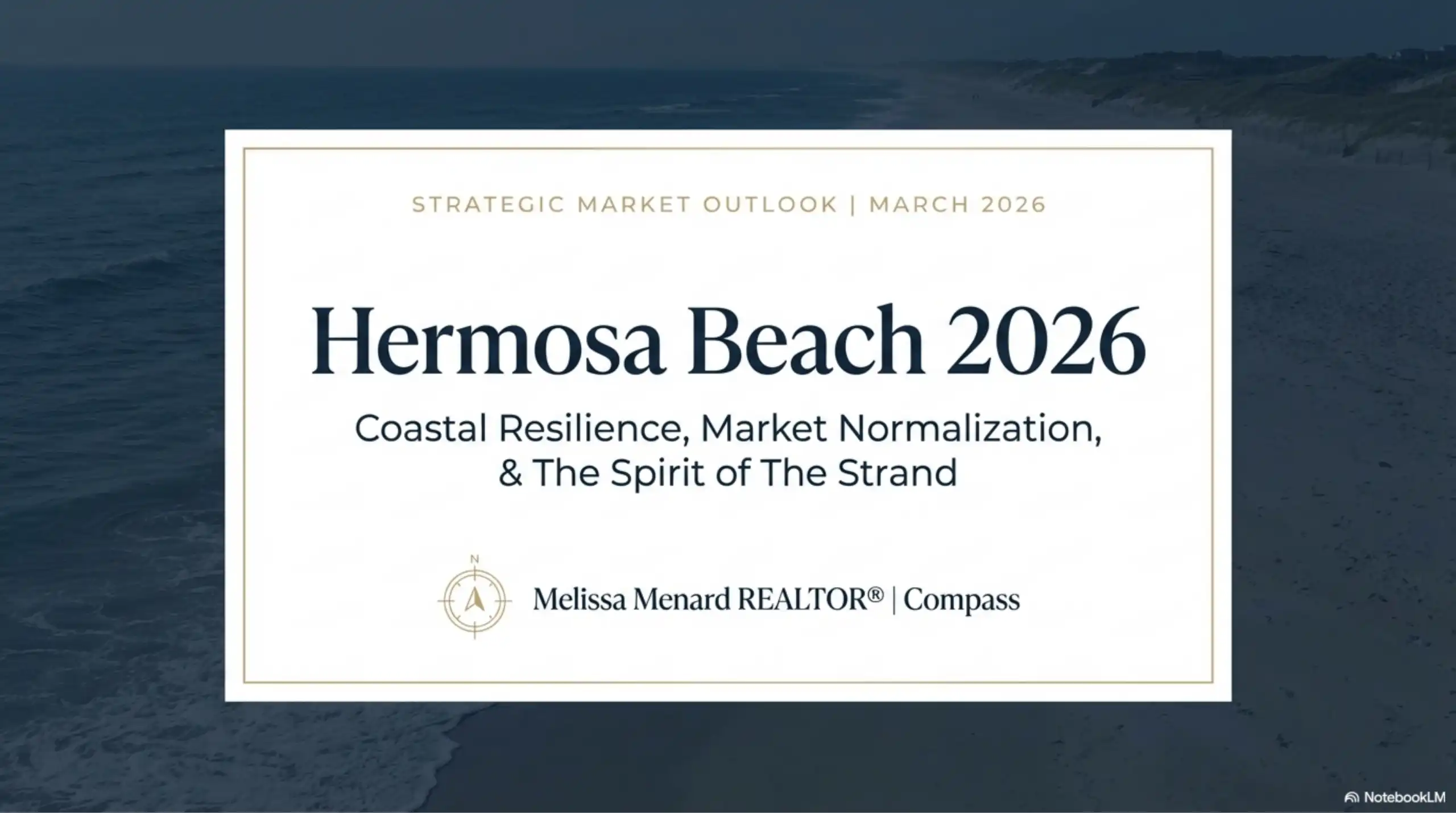 Hermosa Beach 2026 strategic market outlook title slide with coastal ocean background.