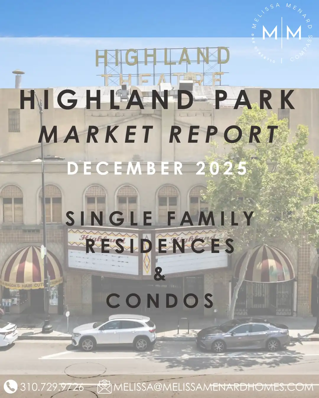 Highland Park real estate, Highland Park homes for sale, Los Angeles market trends, Melissa Menard Compass.