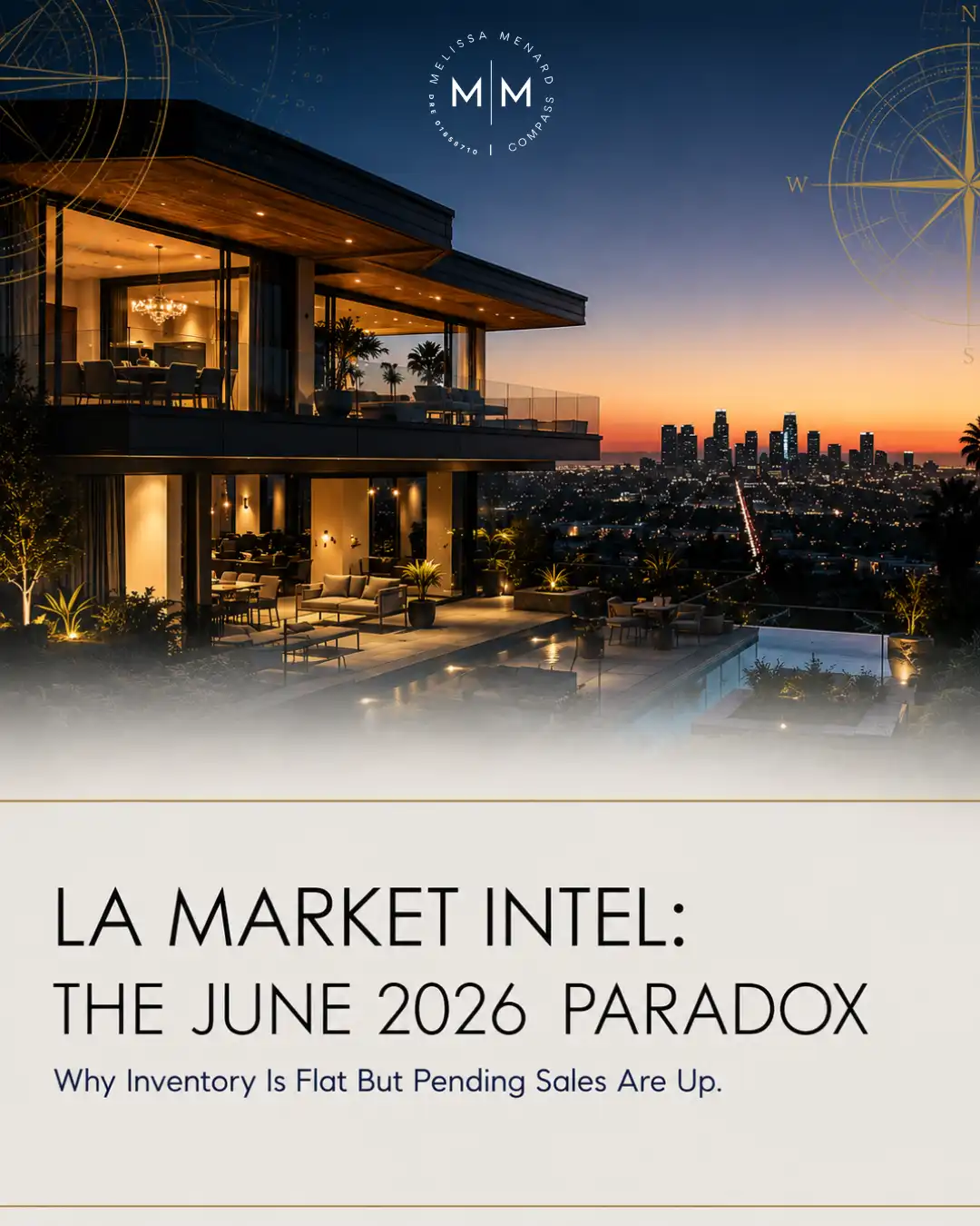 June 2026 Los Angeles real estate market update cover graphic. Text reads 