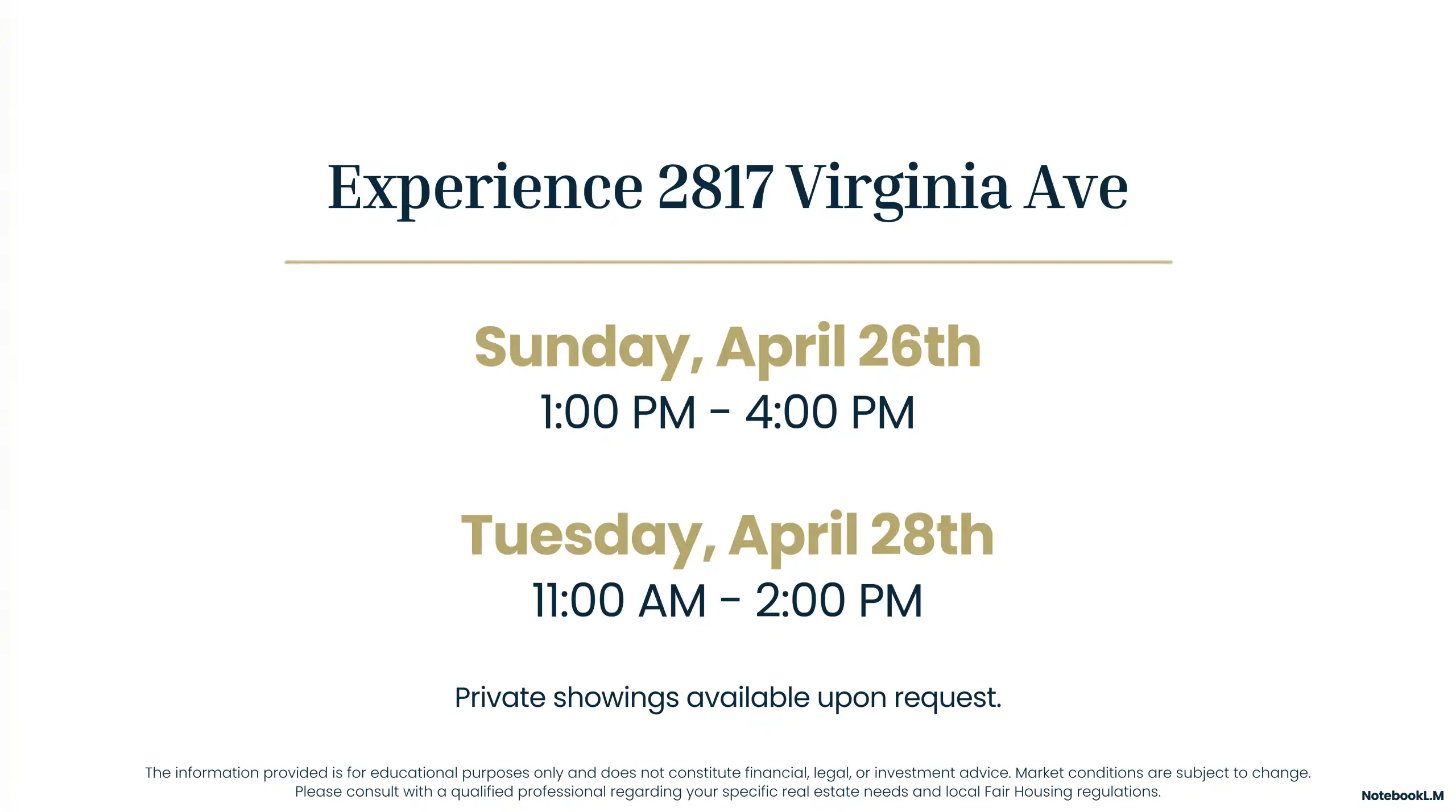 Open house schedule for 2817 Virginia Ave: April 26th and April 28th.
