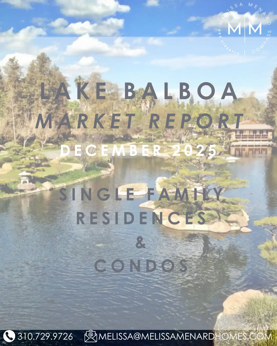 Lake Balboa real estate, Lake Balboa market trends, homes for sale 91406, house value Lake Balboa, Melissa Menard Compass.