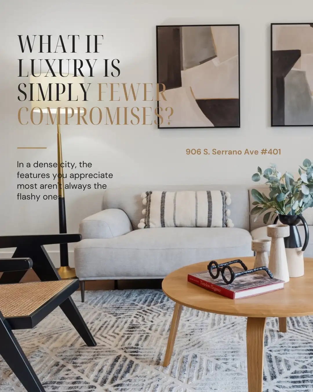 Apartment living room featuring a seating arrangement, decor, and overlaid text displaying the address 906 S. Serrano Ave #401.