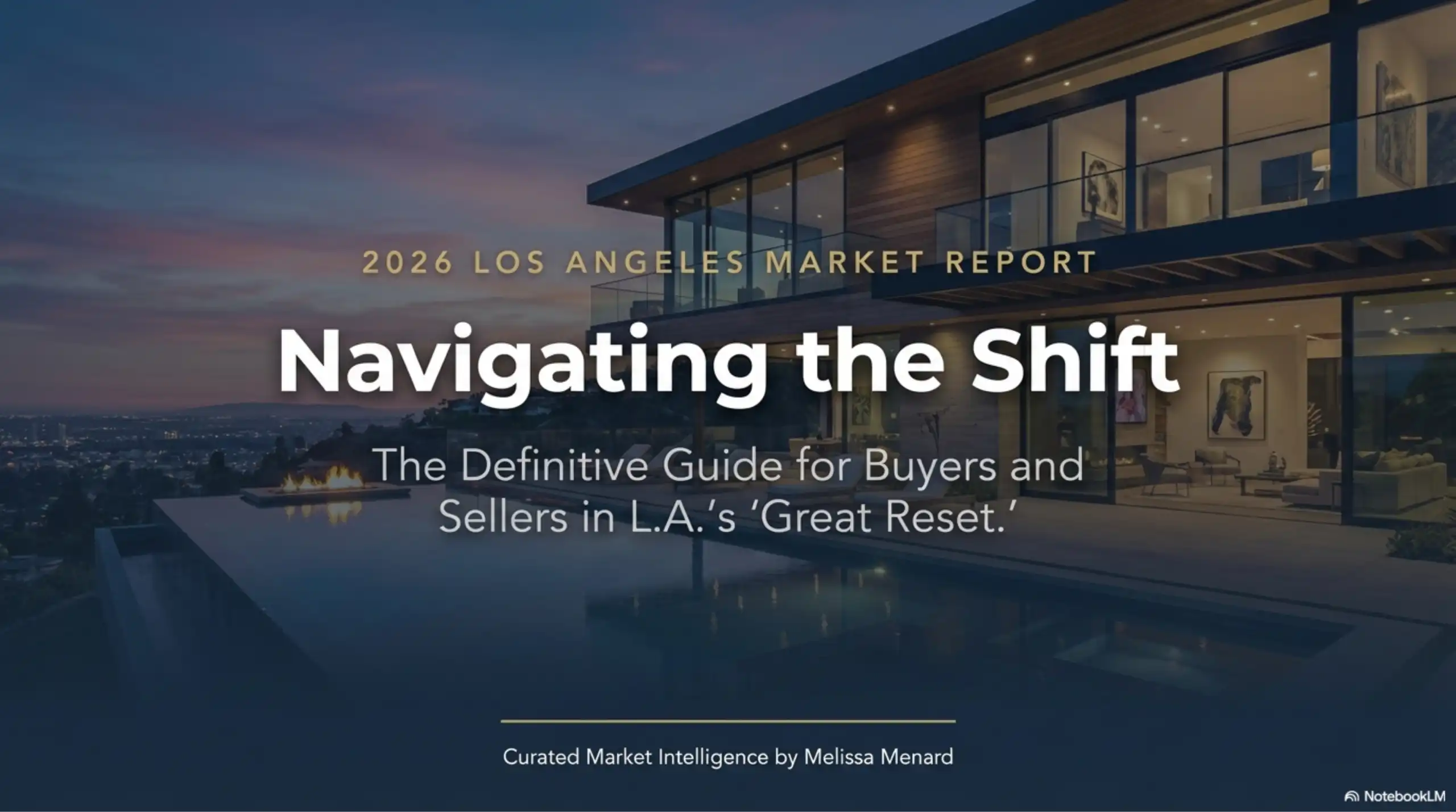 Digital cover of 2026 Los Angeles Market Report featuring a modern hillside home at dusk.