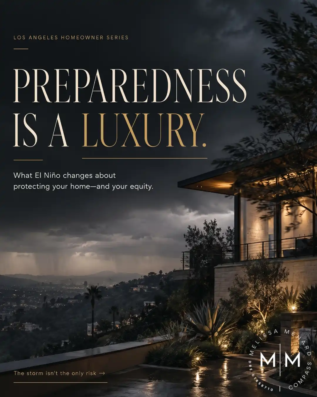 Graphic reading Preparedness Is A Luxury with a modern hillside house overlooking a rainy Los Angeles skyline at dusk.