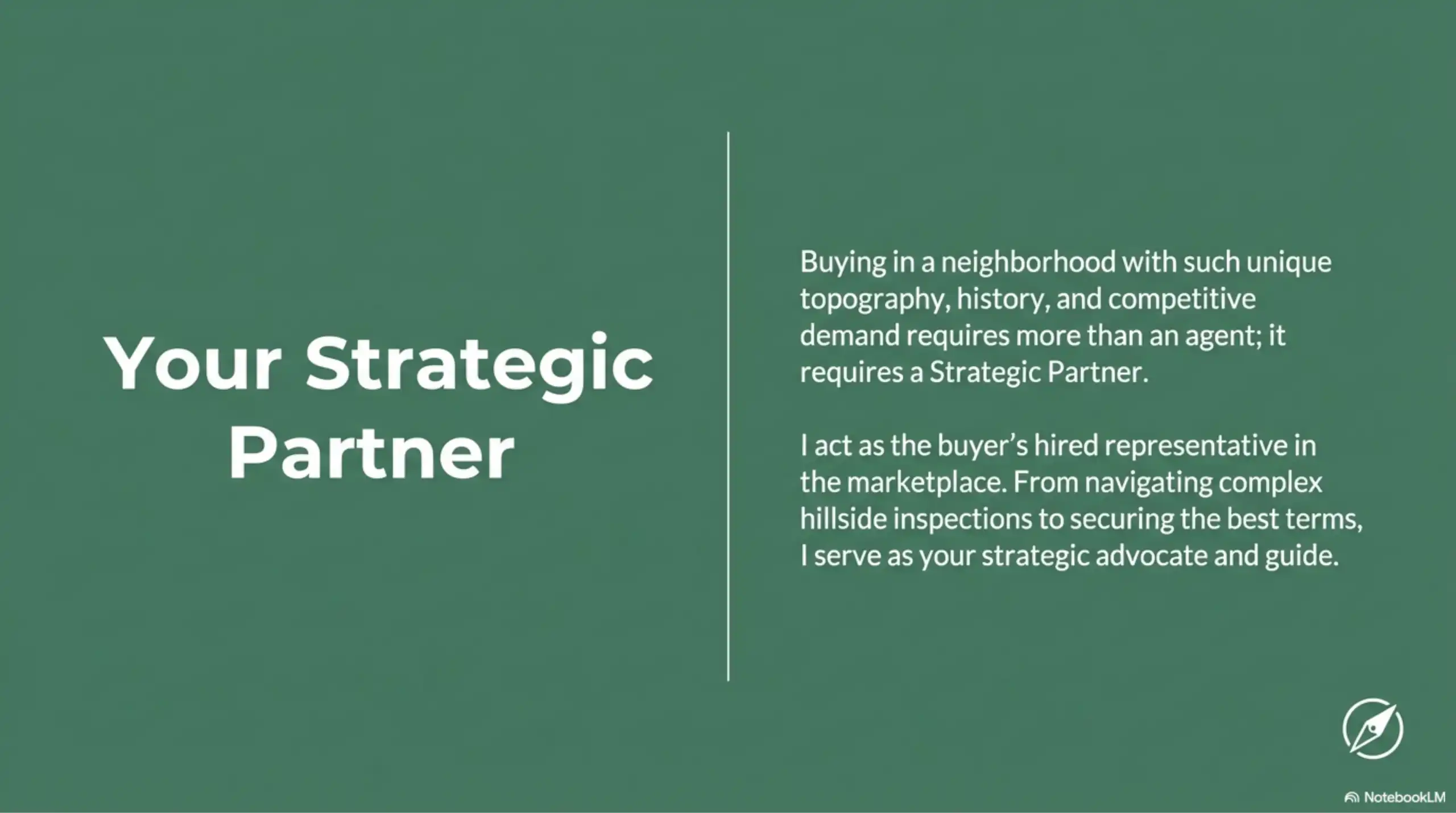 Text on a green background describing strategic real estate buyer representation and hillside inspections.