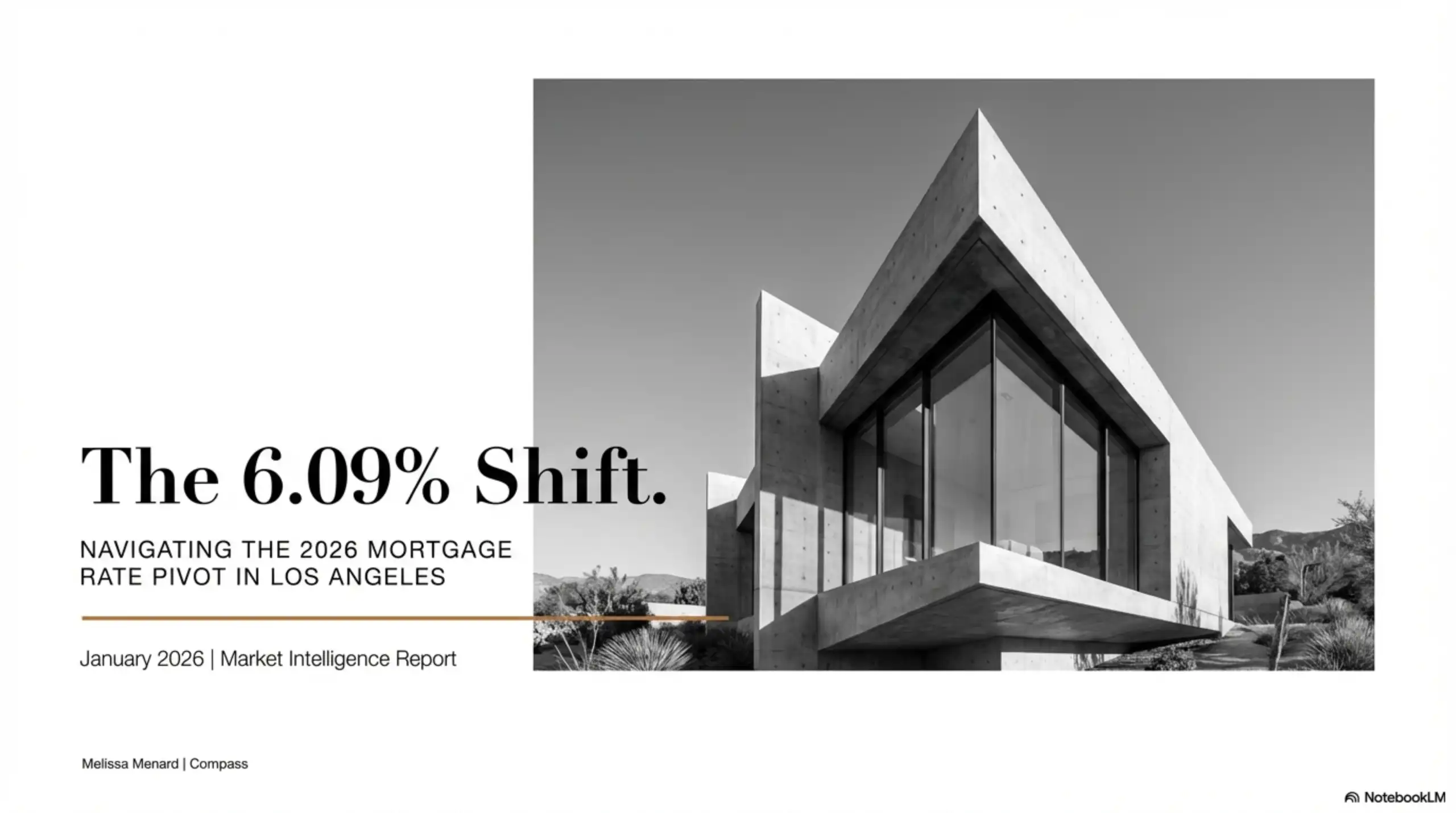 Title slide reading The 6.09 Percent Shift Navigating the 2026 Mortgage Rate Pivot in Los Angeles featuring modern concrete architecture.