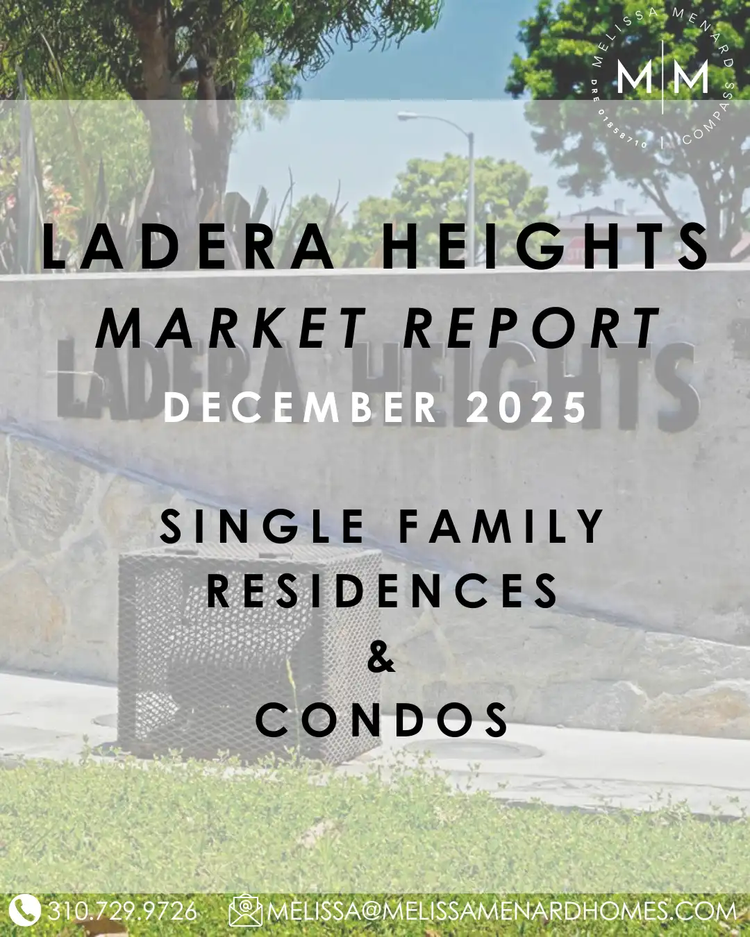 Ladera Heights real estate market, 90056 homes for sale, Ladera Heights market trends 2025, Melissa Menard Compass