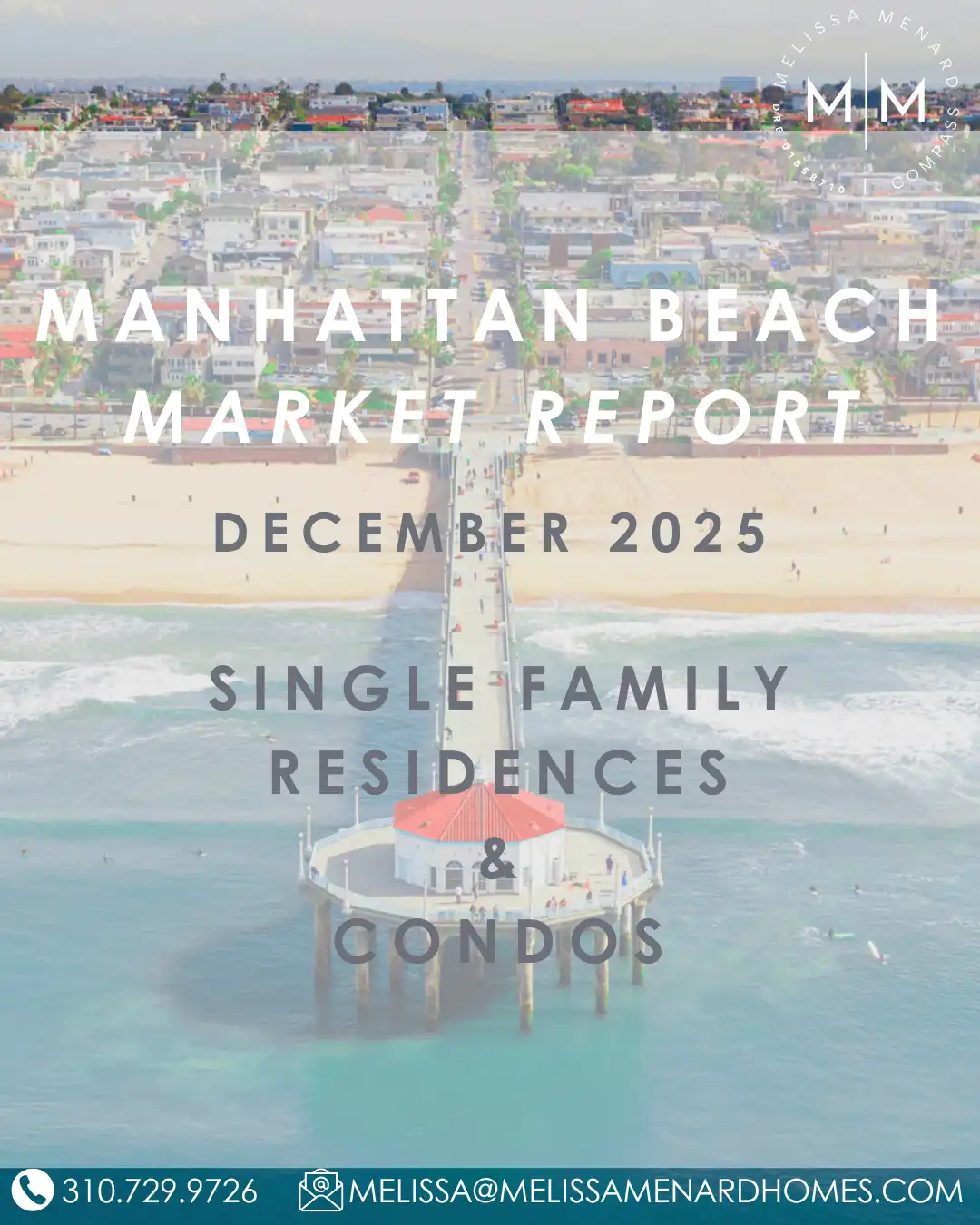 Manhattan Beach Real Estate, Manhattan Beach Housing Market, Manhattan Beach Condos for Sale, Homes for sale Manhattan Beach CA