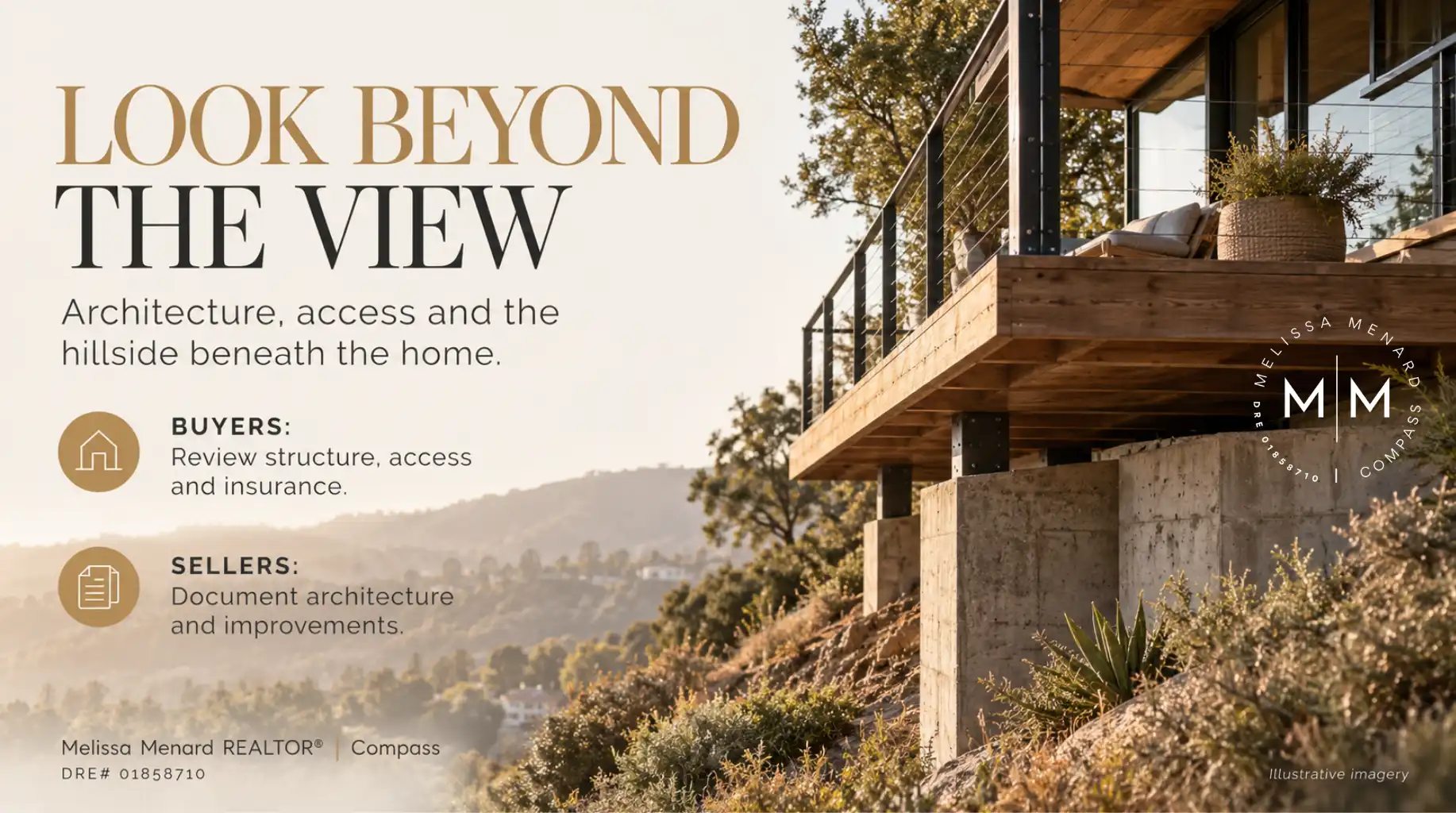 Concrete foundation pillars supporting a wooden deck on a hillside with text for buyers and sellers.