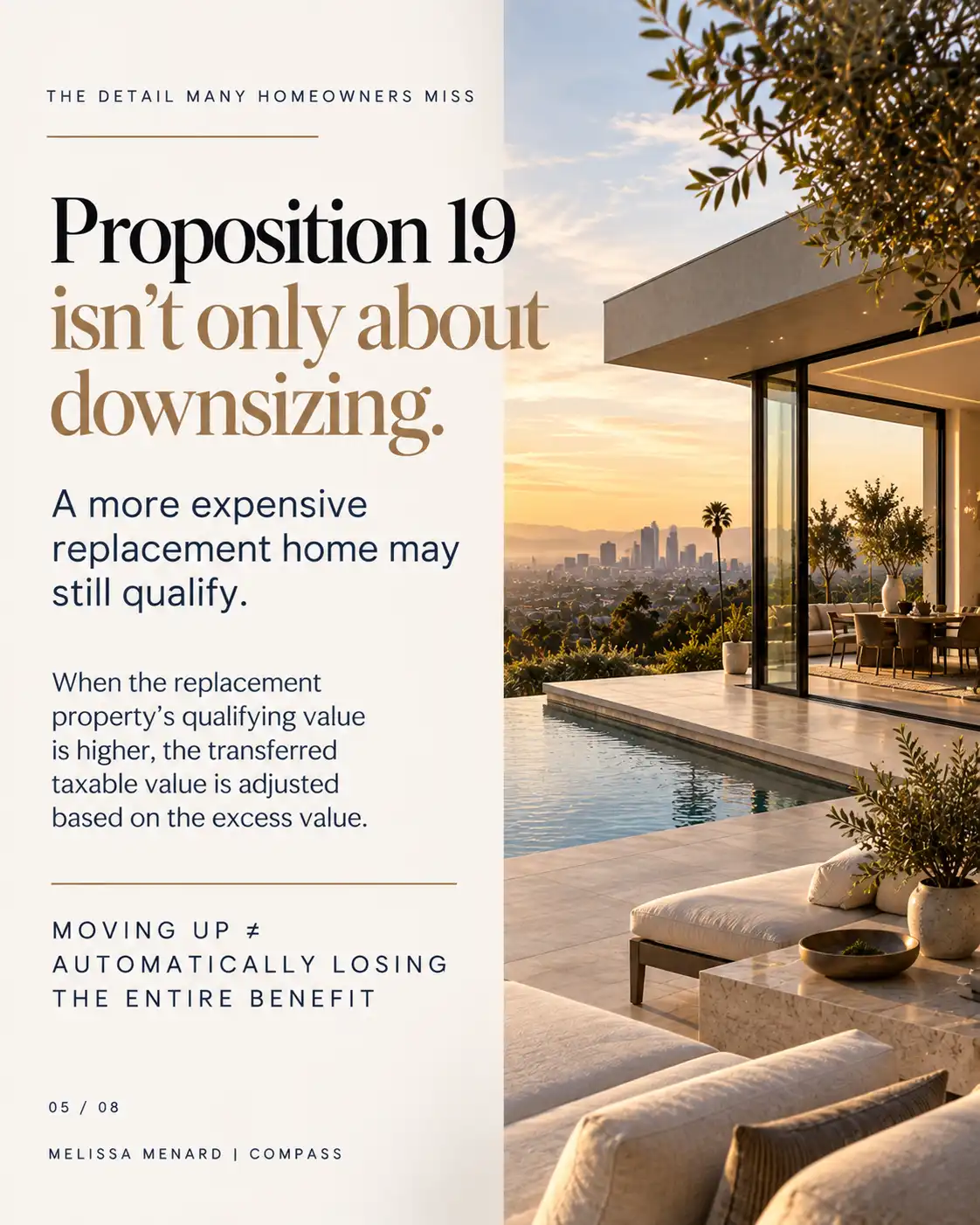 Swimming pool and outdoor dining area of a modern home with city views, with text about Proposition 19.