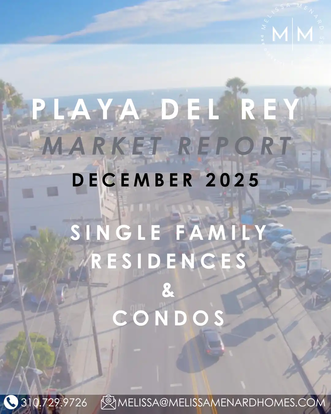 Playa del Rey Real Estate, Market Trends December 2025, Playa del Rey Homes for Sale, Melissa Menard Compass.