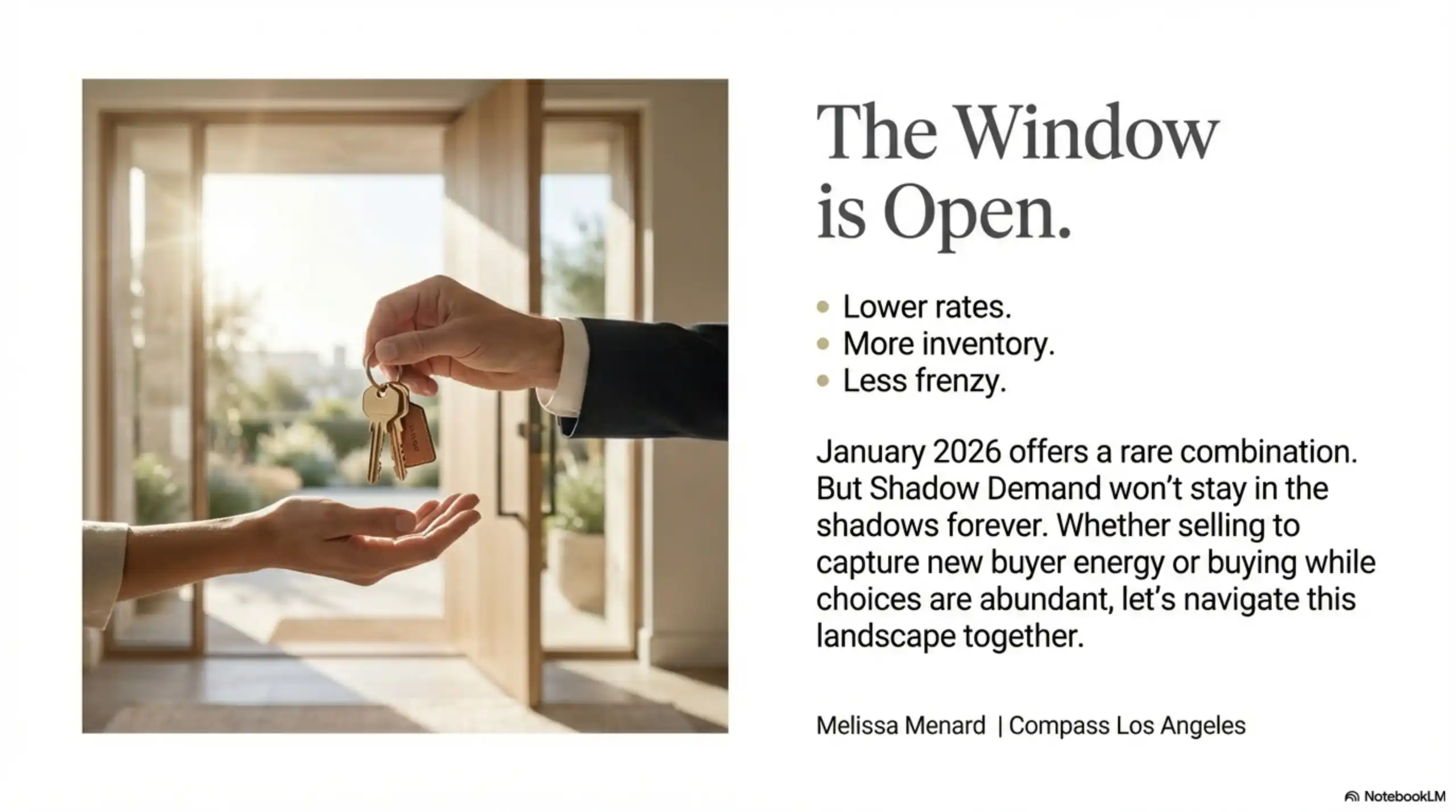 Slide titled The Window is Open showing hands exchanging keys with text highlighting lower rates, more inventory, and less frenzy.