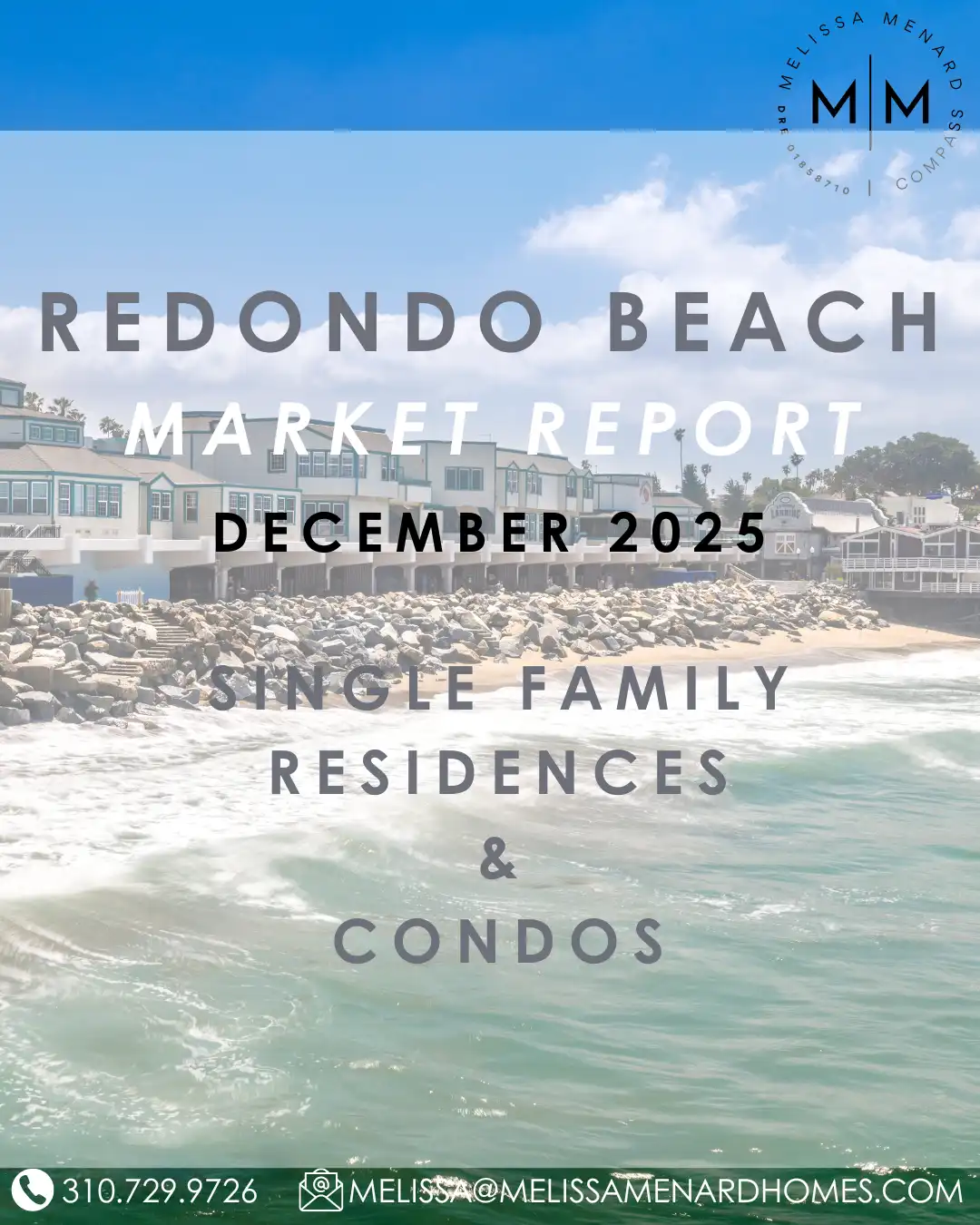Redondo Beach Real Estate, December 2025 Market Report, Seller's Market Redondo Beach, Home Prices Redondo Beach.