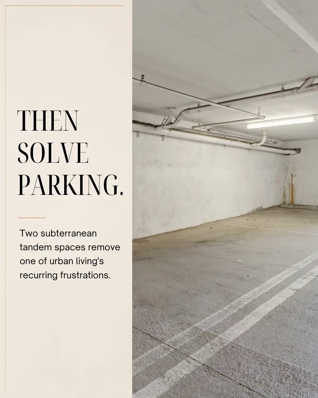 Building parking facility showing empty parking spaces and text highlighting subterranean tandem parking availability.