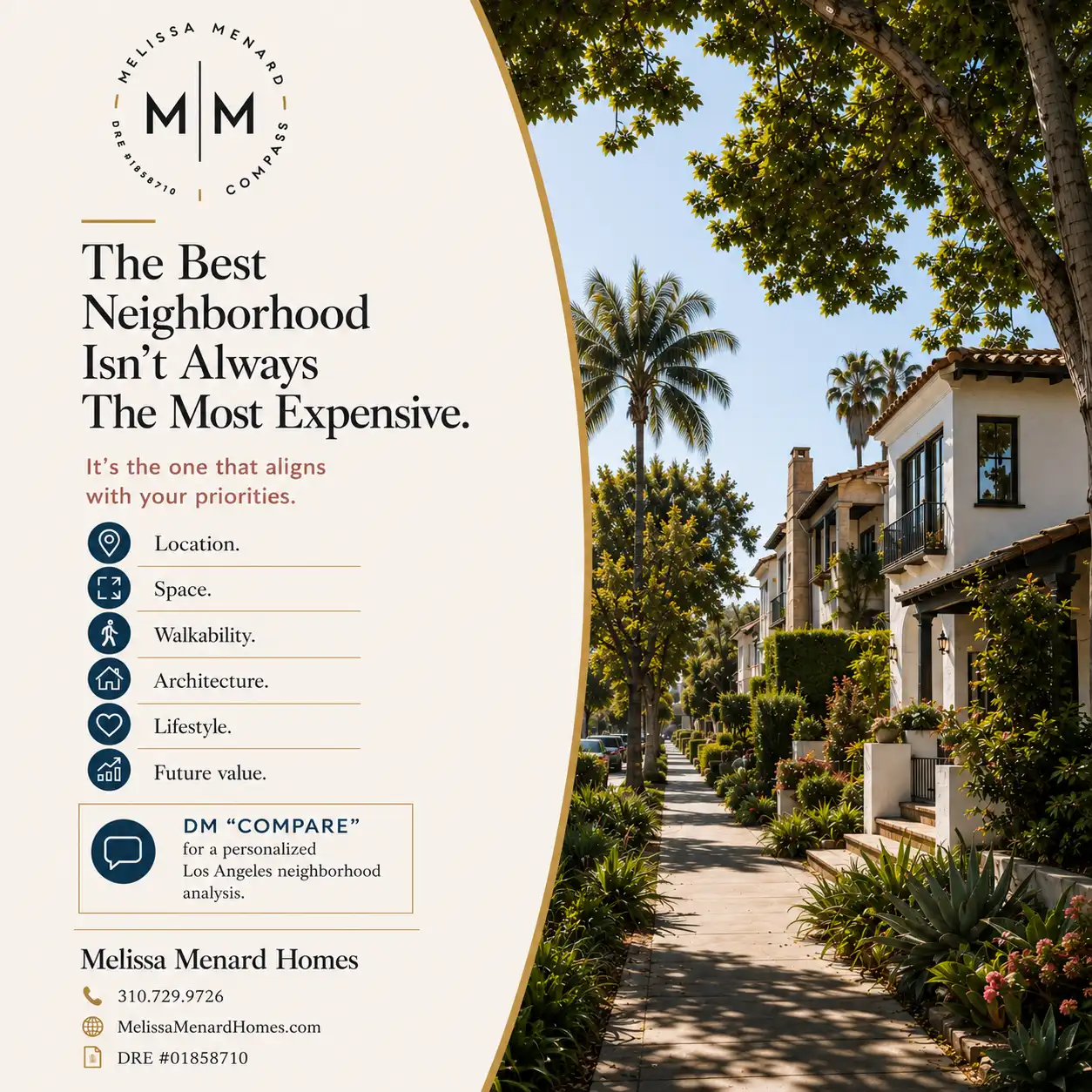 A beautiful, sunlit Los Angeles luxury street walkway flanked by Spanish-style homes and green succulents, encouraging home buyers to reach out to Melissa Menard Homes for a custom neighborhood comparison.