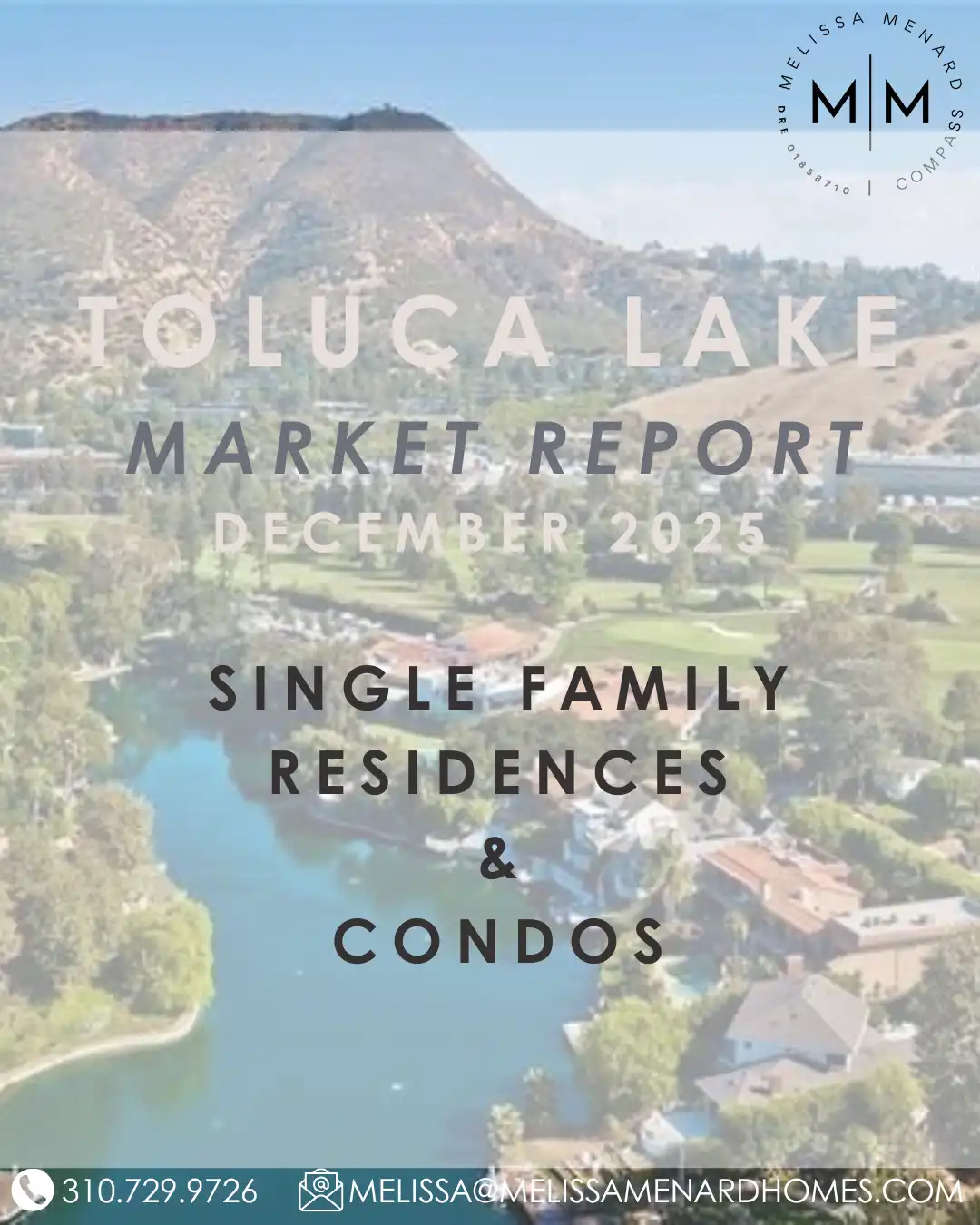 Toluca Lake Real Estate, Los Angeles Market Trends, Melissa Menard Compass.