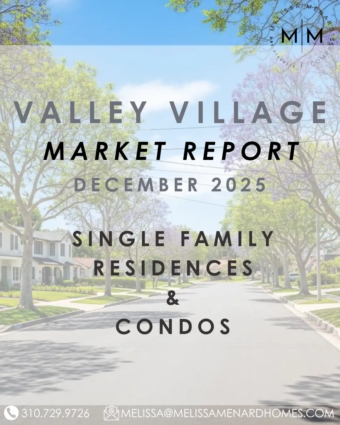 Valley Village Real Estate Market, Valley Village Homes for Sale, Los Angeles Housing Trends 2025.