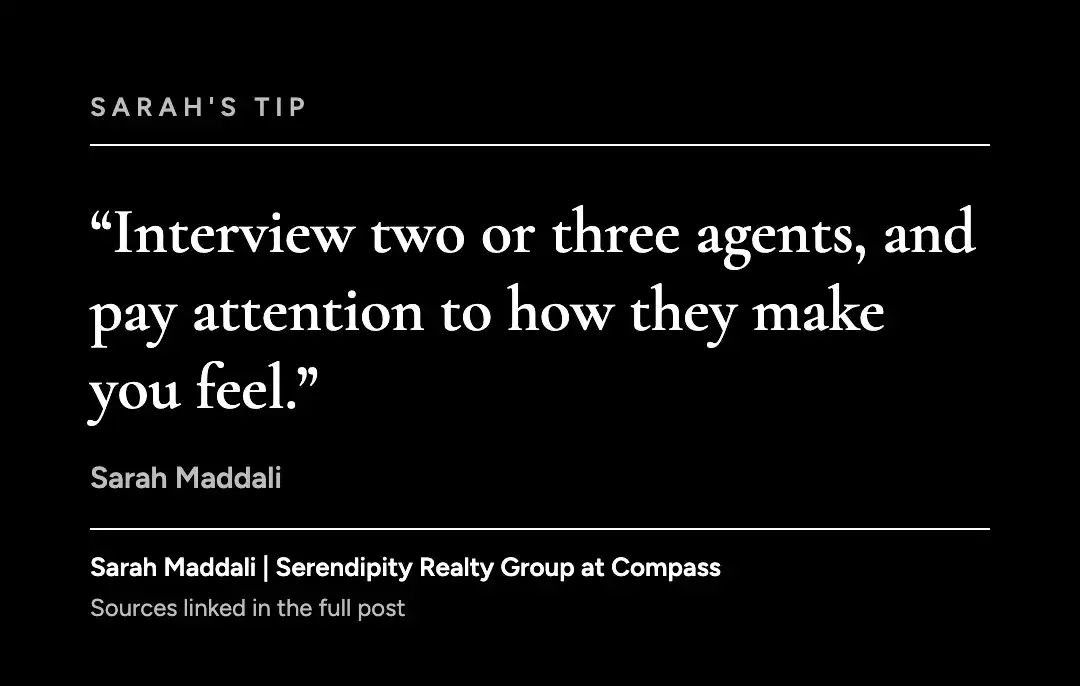 Tip graphic from Sarah Maddali about interviewing two or three agents before you hire one